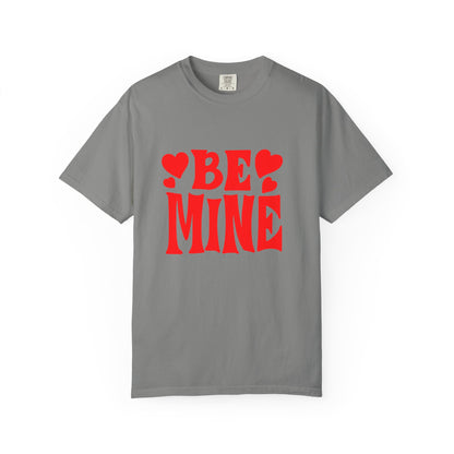 Romantic Graphic Tee, Be Mine T-shirt, Couples Gift, Valentine’s Day Top, Cute Casual Wear, Love Shirt