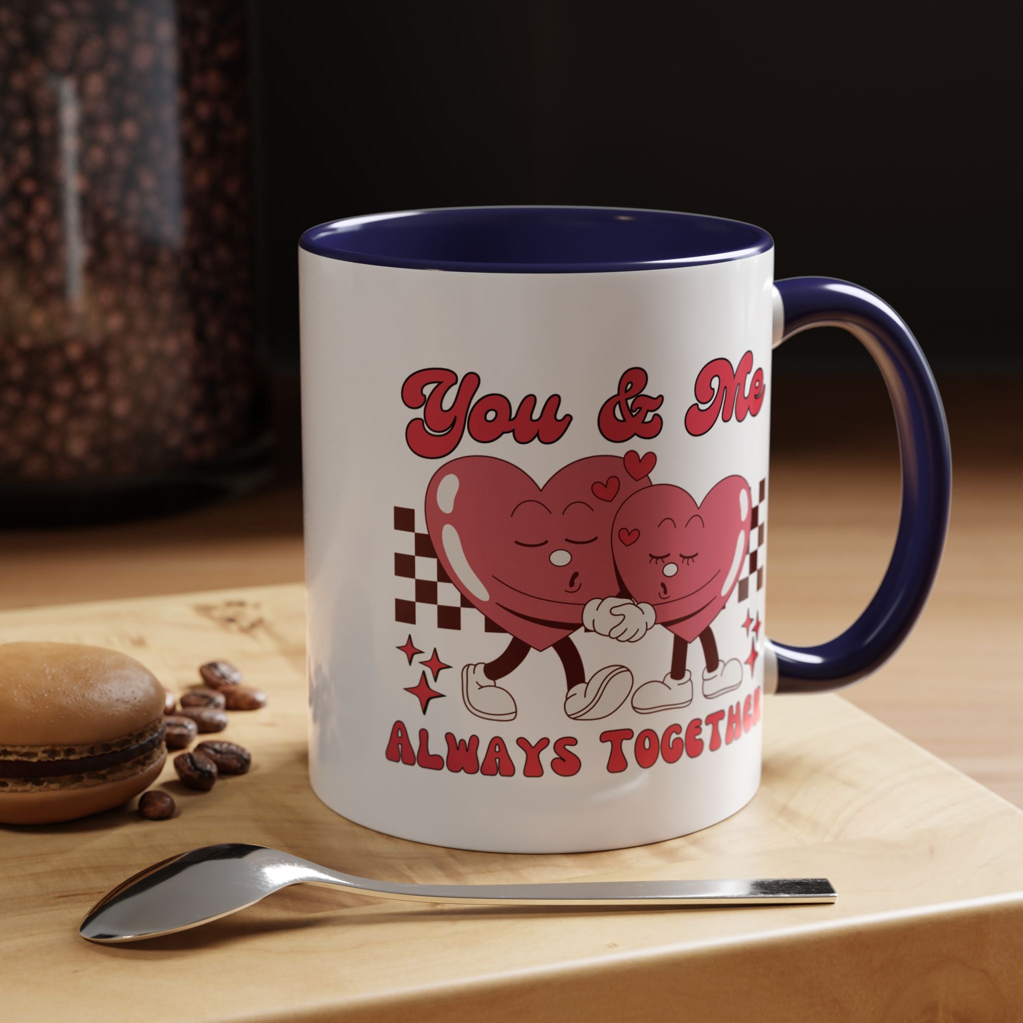 You and Me Always Together Accent Coffee Mug (11oz &amp; 15oz)  Stylish, Durable Mug with Colorful Handle  InteriorPerfect for Couples