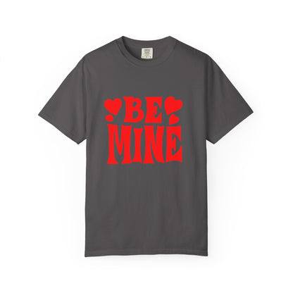 Romantic Graphic Tee, Be Mine T-shirt, Couples Gift, Valentine’s Day Top, Cute Casual Wear, Love Shirt