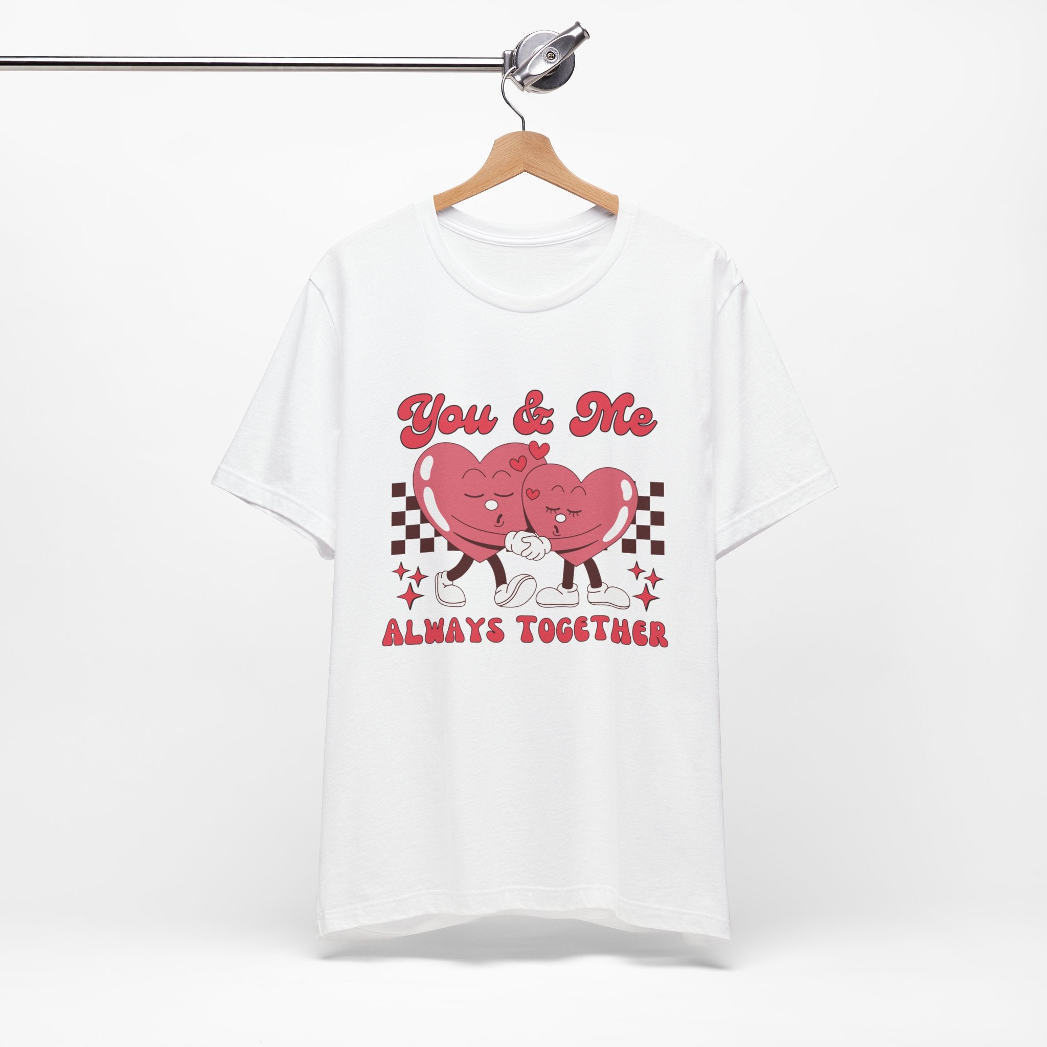 You and Me Always Together Unisex Cotton Crew Tee  Soft, Comfortable  Stylish T-Shirt for Couples  Perfect for Valentine&