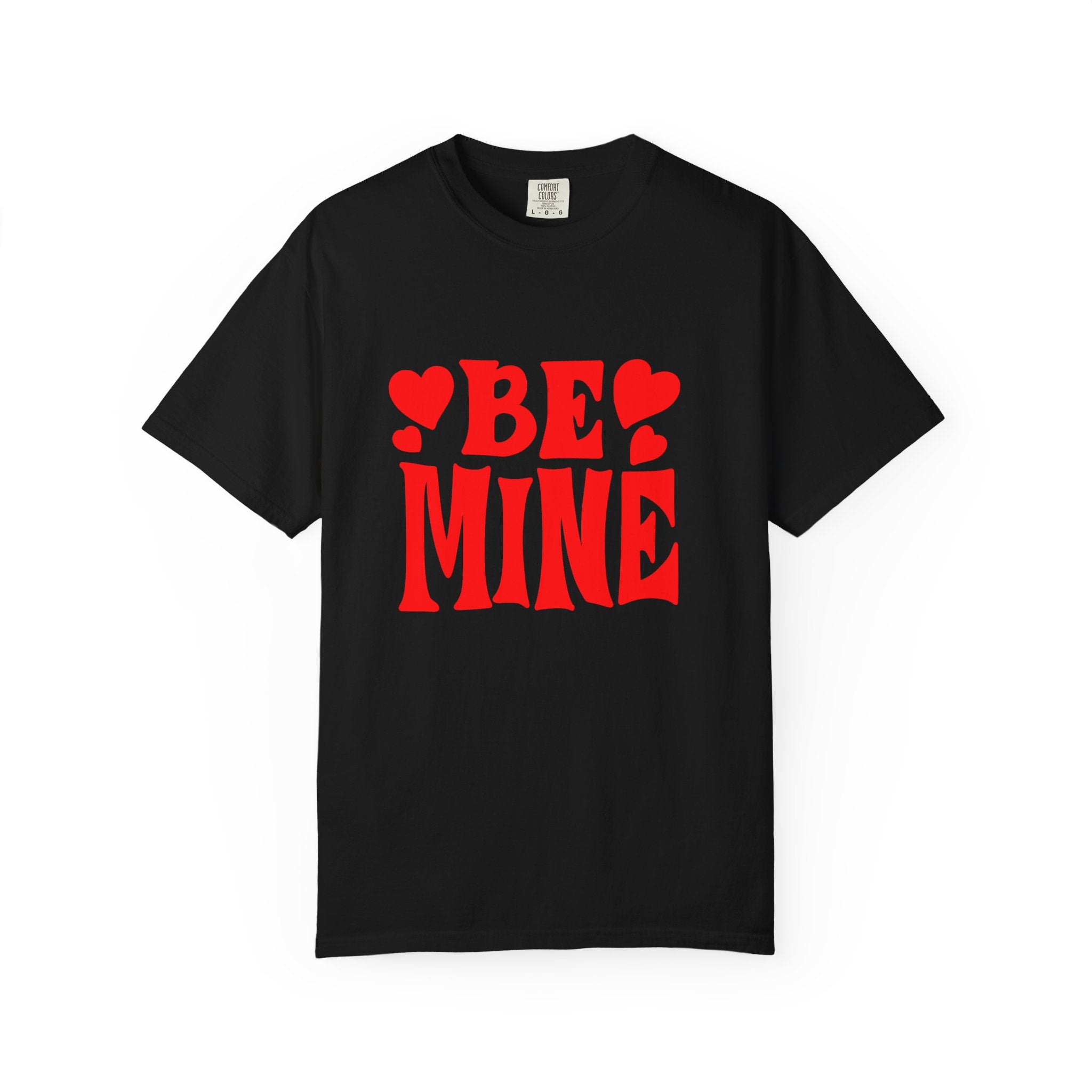 Romantic Graphic Tee, Be Mine T-shirt, Couples Gift, Valentine’s Day Top, Cute Casual Wear, Love Shirt