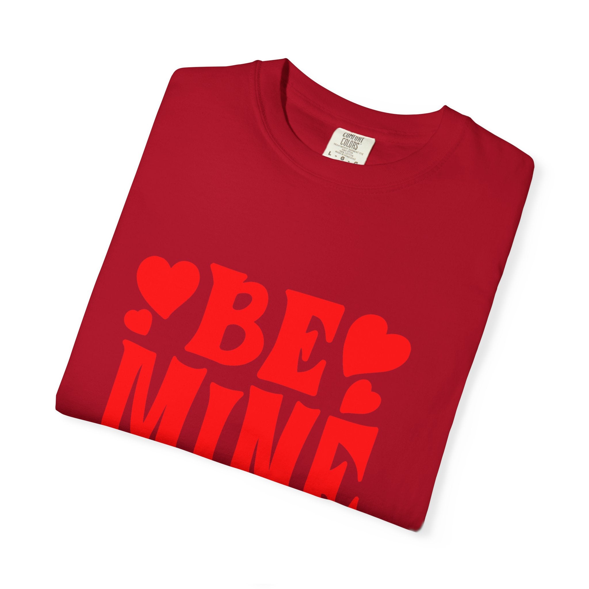 Romantic Graphic Tee, Be Mine T-shirt, Couples Gift, Valentine’s Day Top, Cute Casual Wear, Love Shirt